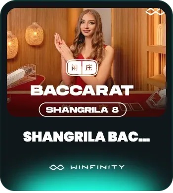 Shangrila Baccarat 8