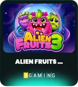 Alien Fruits 3