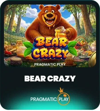 Bear Crazy